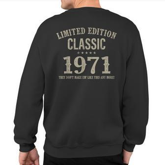 51 Year Old Vintage Limited Edition 1971 Classic Car Bday Sweatshirt Back Print - Monsterry