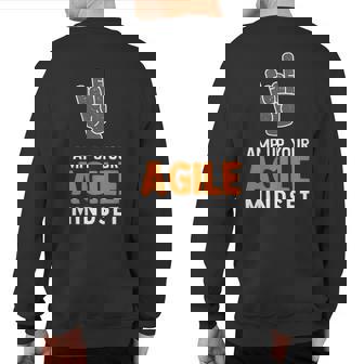Amp Up Your Agile Mindset Sweatshirt Back Print - Monsterry