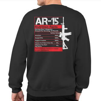 Ar-15 Nutrition Facts Gun Rifle Gun Guy Ar15 Sweatshirt Back Print - Monsterry