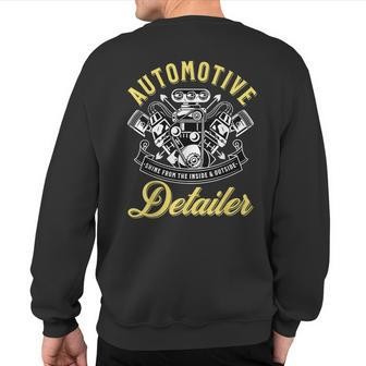 Auto Detailer Shine Inside And Outside Car Detailing Sweatshirt Back Print - Monsterry