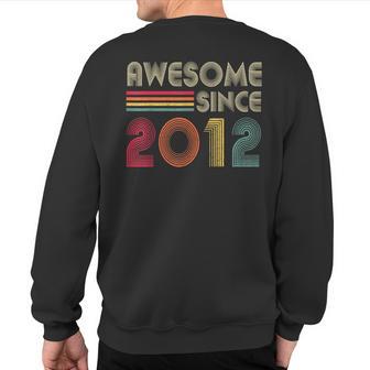 Awesome Since 2012 10Th Birthday Retro Sweatshirt Back Print - Thegiftio UK