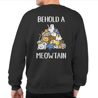 Behold A Meowtain Cat Lover Sweatshirt Back Print - Monsterry UK