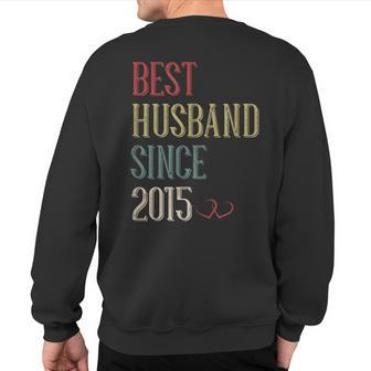 Best Husband 2015 8 Year 8Th Wedding Anniversary For Him Men Sweatshirt Back Print - Monsterry AU