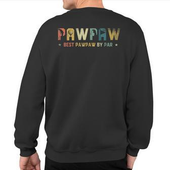 Best Pawpaw By Par Golf Father's Day Sweatshirt Back Print - Monsterry UK