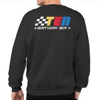 Birthday Boy 10 Ten Race Car 10Th Racing Pit Crew Driver Sweatshirt Back Print - Monsterry UK