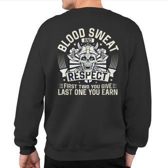 Blood Sweat Respect Powerlifting Fitness Gym Weightlifting Sweatshirt Back Print - Monsterry