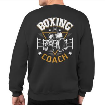 Boxing Coach Kickboxing Kickboxer Gym Boxer Sweatshirt Back Print - Monsterry UK