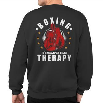 Boxing It's Cheaper Therapy Boxing Gloves Boxer Sweatshirt Back Print - Monsterry