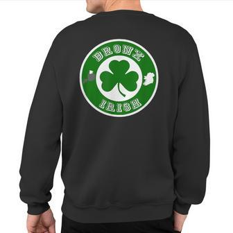 Bronx Nyc St Patrick's Paddys Day New York Irish Sweatshirt Back Print - Monsterry UK