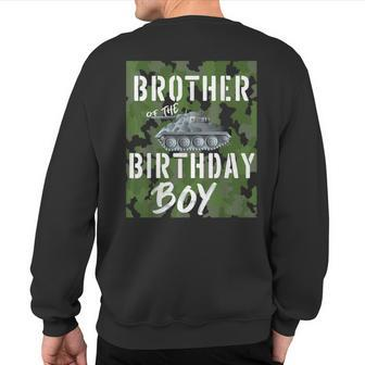 Brother Of The Birthday Boy Military Tank Matching Family Sweatshirt Back Print - Monsterry CA