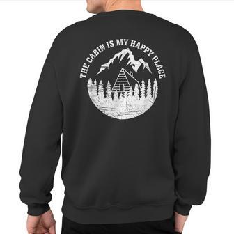 The Cabin Is My Happy Place T Distressed Vintage Look Sweatshirt Back Print - Monsterry CA