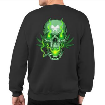 Cannabis Skull Skeleton Dead Head Death Cool Weed Idea Sweatshirt Back Print - Monsterry