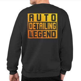 Car Detailer & Car Wash Car Polisher Car Detailing Legend Sweatshirt Back Print - Monsterry UK