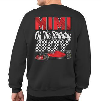 Car Racing Mimi Of The Birthday Boy Formula Race Car Sweatshirt Back Print - Monsterry UK