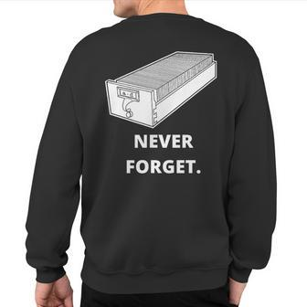 Card Catalog Never Forget Library Librarian Sweatshirt Back Print - Monsterry
