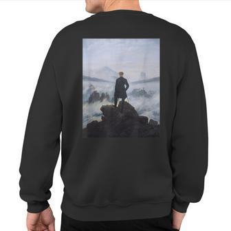 Caspar David Friedrich Wanderer Above The Sea Fog Sweatshirt Back Print - Monsterry UK
