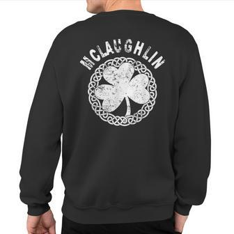 Celtic Theme Mclaughlin Irish Family Name Sweatshirt Back Print - Monsterry UK