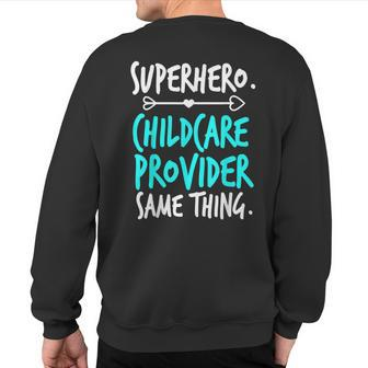 Child Care Provider Superhero Profession Sweatshirt Back Print - Monsterry UK