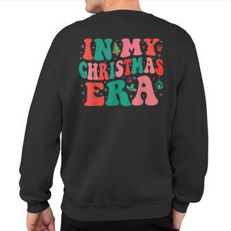 In My Christmas Era Family Matching Merry Christmas 2023 Sweatshirt Back Print - Seseable