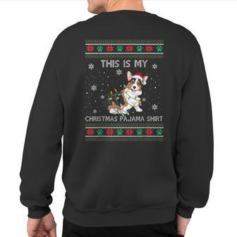 This Is My Christmas Pajama Tricolor Corgi Pjs Xmas Sweatshirt Back Print - Monsterry DE