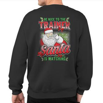 Christmas Personal Trainer Gym Workout Exercise Santa Claus Sweatshirt Back Print - Monsterry