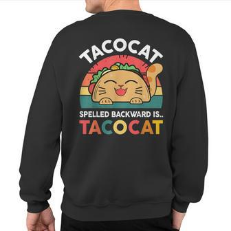 Cinco De Mayo Taco Ca Spelled Backward Tacocat Sweatshirt Back Print - Monsterry