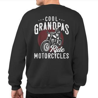 Cool Grandpas Ride Motorcycles Biker Grandad Sweatshirt Back Print - Monsterry