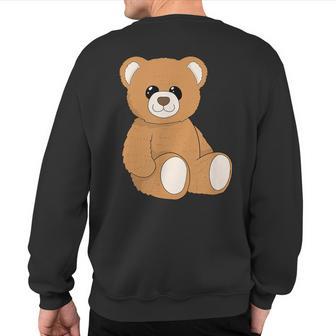 Cute Teddy Bear I Stuffed Toy I Teddy Bear Sweatshirt Back Print - Monsterry AU