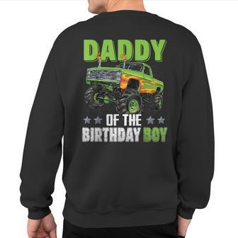 Daddy Of Birthday Boy Monster Truck Car Family Matching Sweatshirt Back Print - Monsterry DE