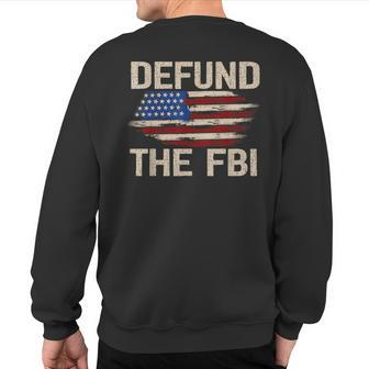 Defund The Fbi Anti-Government Political Sweatshirt Back Print - Monsterry