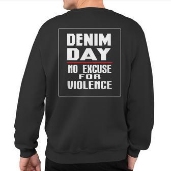 Denim Day Awareness No Excuse For Violence Novelty Sweatshirt Back Print - Monsterry