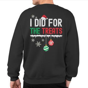 I Don't Do Matching Christmas Outfits I Did For The Treats Sweatshirt Back Print - Thegiftio