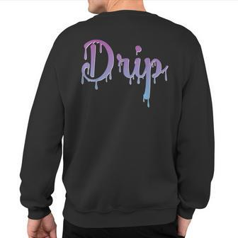 Drip Font Graphic Lettering Dripping Look Turquoise Purple Sweatshirt Back Print - Monsterry DE