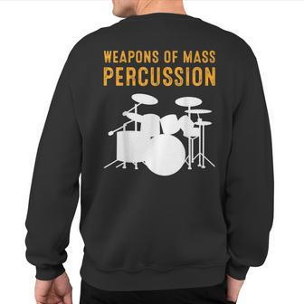 Drums Drummer Drumming Drumset Sweatshirt Back Print - Monsterry CA