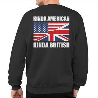 Dual Citizenship Uk Usa Kinda American Kinda British Sweatshirt Back Print - Monsterry DE
