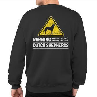 Dutch Shepherd Dog Lovers Dog Humor Sweatshirt Back Print - Monsterry