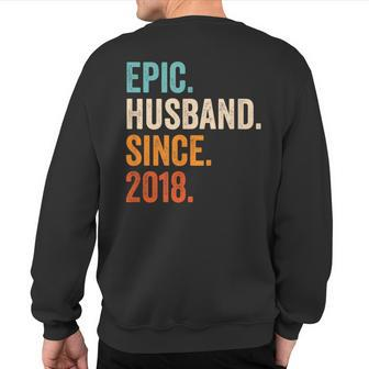 Epic Husband Since 2018 5Th Wedding Anniversary Sweatshirt Back Print - Monsterry AU