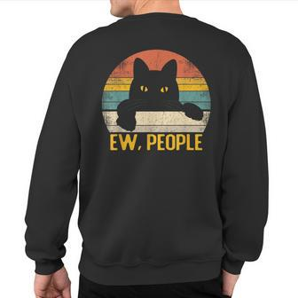 Ew People Black Cat Retro Cat Lover Sweatshirt Back Print - Monsterry