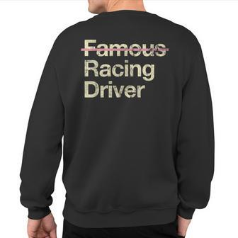 Famous Racing Driver Racer Sweatshirt Back Print - Monsterry CA