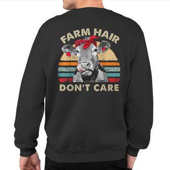 Farm Hair Don't Care T Pun Cows Lover Vintage Farm Sweatshirt Back Print - Thegiftio UK