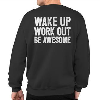 Home Fitness Training Cardio I Wakeup Workout Awesome Sweatshirt Back Print - Monsterry DE