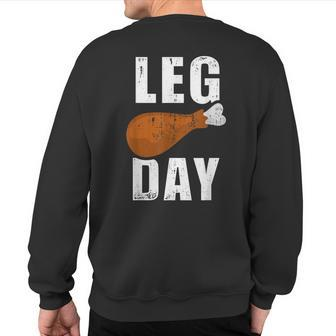 Leg Day For Fitness Exercise Gym Thanksgiving Dinner Sweatshirt Back Print - Monsterry
