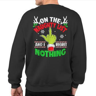On The List Of Naughty And I Regret Nothing Christmas Sweatshirt Back Print | Mazezy