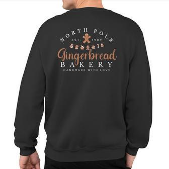 North Pole Gingerbread Bakery Christmas Holiday Sweatshirt Back Print - Seseable