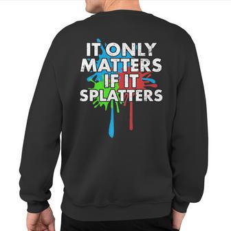 Paintball Paintballer Tactical Sport Gear Sweatshirt Back Print - Monsterry