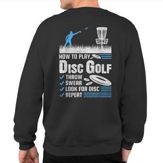 How To Play Disc Golf Sweatshirt Back Print - Monsterry