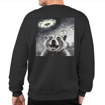 Raccoon Ufo Alien Selfie Photo Of Raccoon With Ufo Sweatshirt Back Print | Mazezy