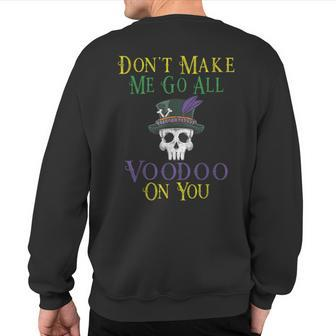 Voodoo Quote Witch Doctor Skull Mardi Gras Festival Sweatshirt Back Print - Monsterry CA