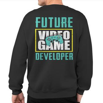 Future Video Game Developer Cool Game er Sweatshirt Back Print - Monsterry AU