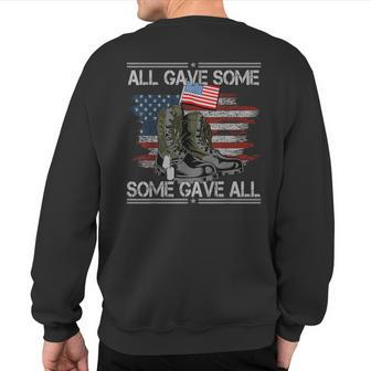 All Gave Some Some Gave All Memorial Day Us Flag Sweatshirt Back Print - Monsterry AU